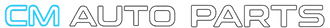 CM AUTO PARTS